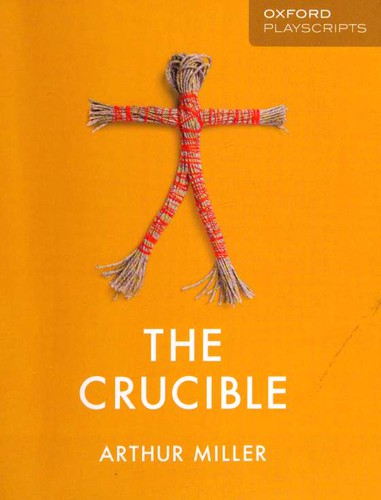 The Crucible (Oxford Playscripts)