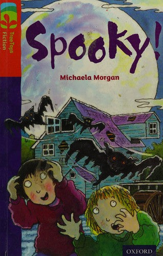 Oxford Reading Tree TreeTops Fiction: Level 13 More Pack A: Spooky!