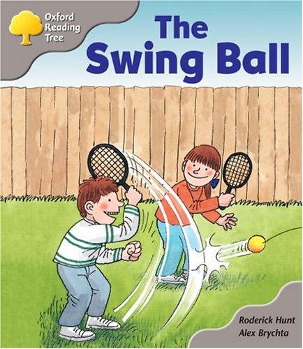 Oxford Reading Tree: Stage 1: Biff and Chip Storybooks: The Swing Ball