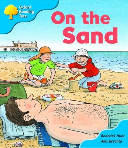 Oxford Reading Tree: Stage 3: Storybooks: On The Sand