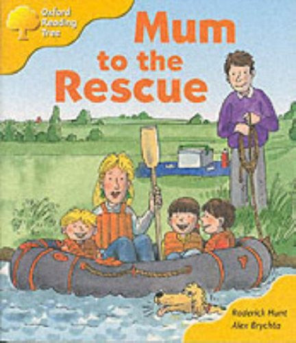 Oxford Reading Tree: Stage 5: More Storybooks: Mum to the Rescue
