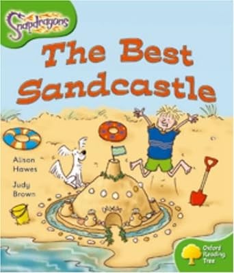 Oxford Reading Tree: Level 2: Snapdragons: The Best Sandcastle