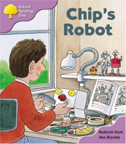 Oxford Reading Tree: Stage 1+: More First Sentences B: Chips' Robot
