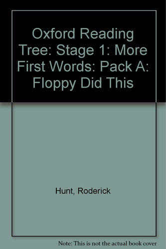 Oxford Reading Tree: Stage 1: More First Words Pack A: Floppy Did This