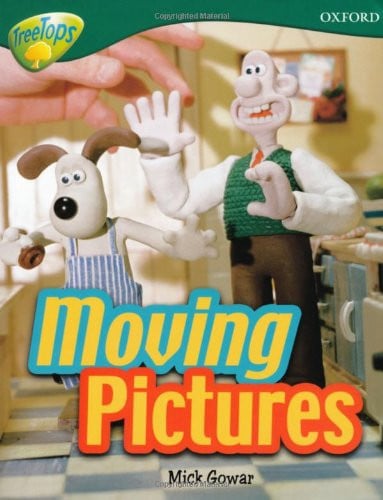 Oxford Reading Tree: Level 12A: TreeTops More Non-Fiction: Moving Pictures