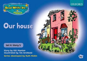 Read Write Inc. Phonics: Blue Set 6 Storybooks. Our House