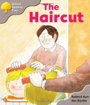 Oxford Reading Tree: Stage 1: Kipper Storybooks: The Haircut
