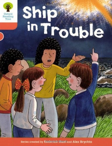 Oxford Reading Tree: Level 6: More Stories B: Ship in Trouble (Oxford Reading Tree, Biff, Chip and Kipper Stories New Edition 2011)