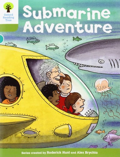 Oxford Reading Tree: Level 7: Stories: Submarine Adventure (Oxford Reading Tree, Biff, Chip and Kipper Stories New Edition 2011)