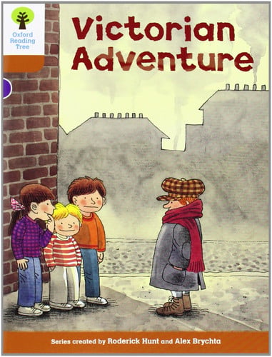 Oxford Reading Tree: Level 8: Stories: Victorian Adventure (Oxford Reading Tree, Biff, Chip and Kipper Stories New Edition 2011)