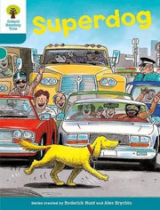 Oxford Reading Tree: Level 9: Stories: Superdog (Oxford Reading Tree, Biff, Chip and Kipper Stories New Edition 2011)