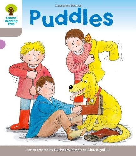 Oxford Reading Tree: Level 1: Decode and Develop: Puddles (Oxford Reading Tree: Biff, Chip and Kipper Decode and Develop)