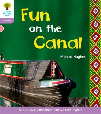 Oxford Reading Tree: Level 1+: Floppy's Phonics Non-Fiction: Fun on the Canal (Floppy's Phonics - New Edition 2011)