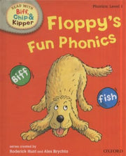 Oxford Reading Tree Read With Biff, Chip, and Kipper: Phonics: Level 1. Floppy's Fun Phonics