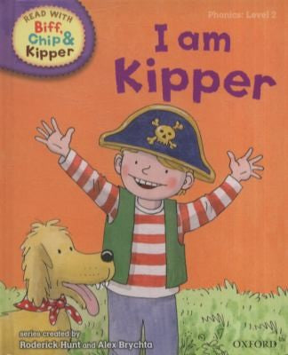 Oxford Reading Tree Read With Biff, Chip, and Kipper: Phonics: Level 2. I Am Kipper