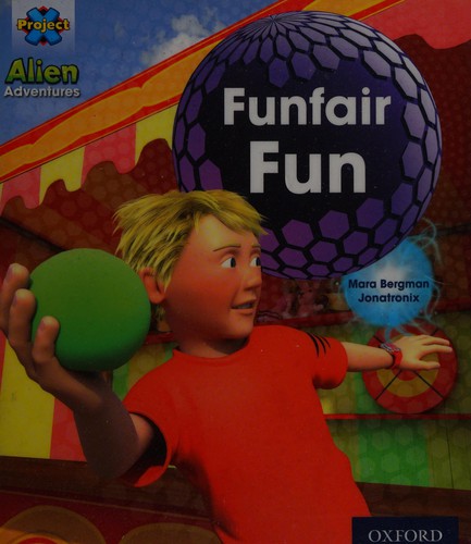 Project X: Alien Adventures: Blue: Funfair Fun