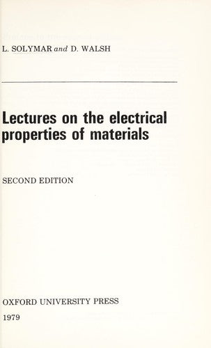 Lectures on the Electrical Properties of Materials