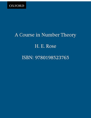 A Course in Number Theory (Oxford Science Publications)