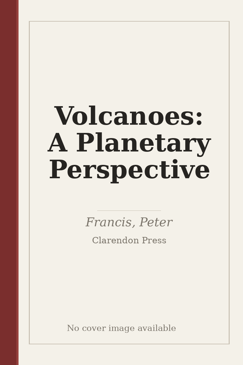 Volcanoes: A Planetary Perspective - no cover image available