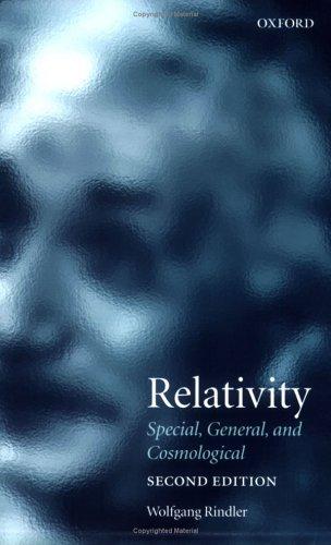 RELATIVITY:SPECIAL GENERAL COSMOLOGICAL 2E PAPER: Special, General, and Cosmological