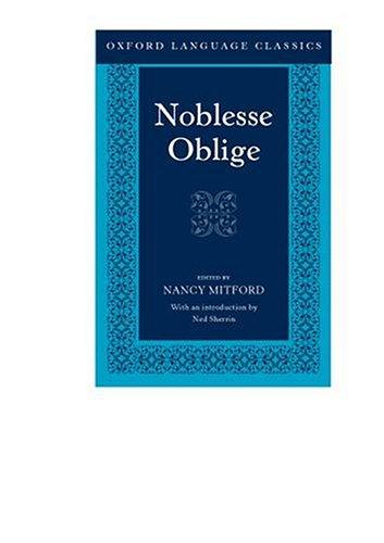 Noblesse Oblige (Oxford Language Classics)
