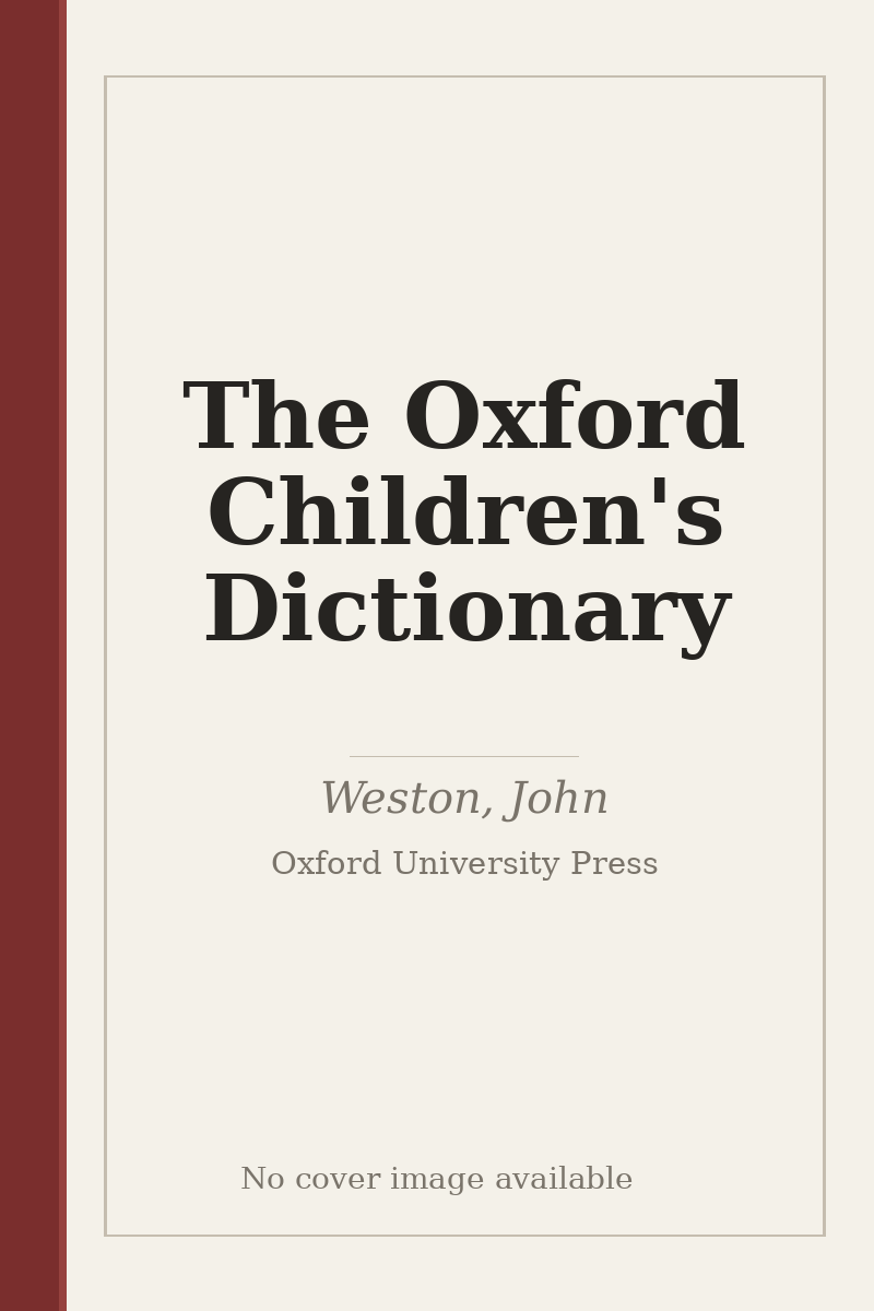 The Oxford Children's Dictionary - no cover image available