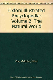 Oxford Illustrated Encyclopedia: Volume 2. The Natural World