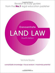 Land Law Concentrate Law Revision and Study Guide 4/e