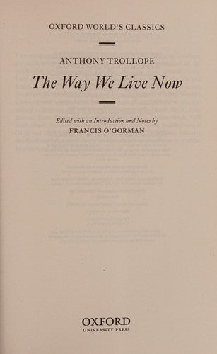 The Way We Live Now (Oxford World's Classics)