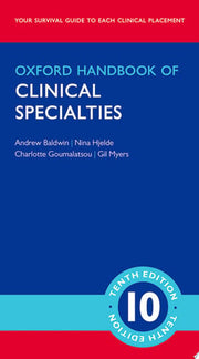Oxford Handbook of Clinical Specialties 10/e (Flexicover) (Oxford Medical Handbooks)