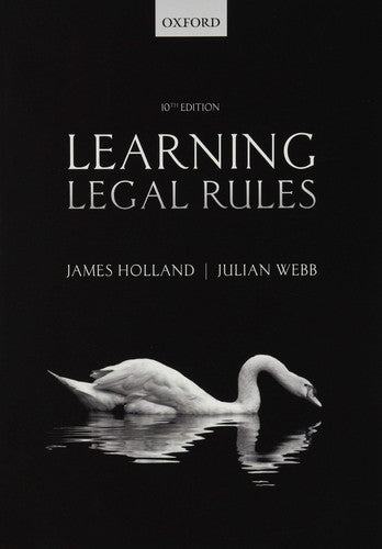 Learning Legal Rules: A Students' Guide to Legal Method and Reasoning