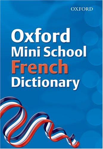 Oxford Mini School French Dictionary