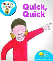 Oxford Reading Tree: Level 2A: Floppy's Phonics: Quick, Quick