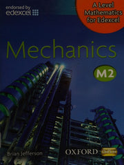 A Level Mathematics for Edexcel: Mechanics M2