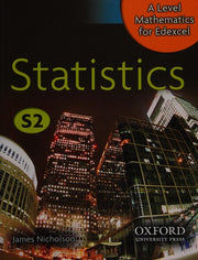 A Level Mathematics for Edexcel: Statistics S2