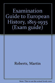 Examination Guide to European History, 1815-1935