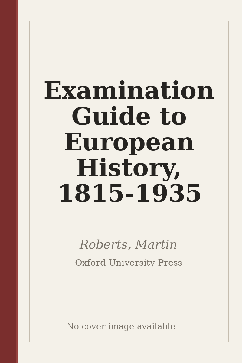 Examination Guide to European History, 1815-1935 - no cover image available