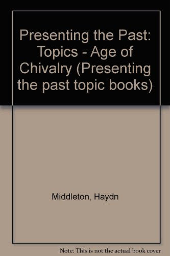Presenting the Past (Presenting the past topic books)