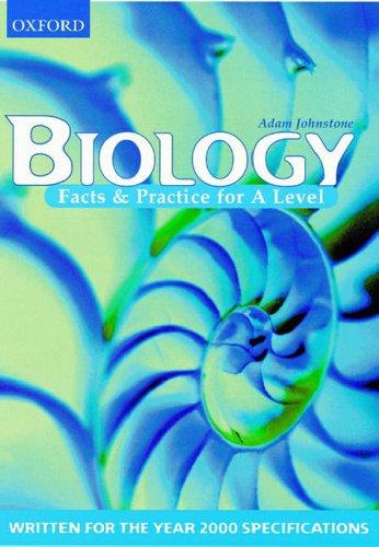 Facts and Practice for A-level: Biology