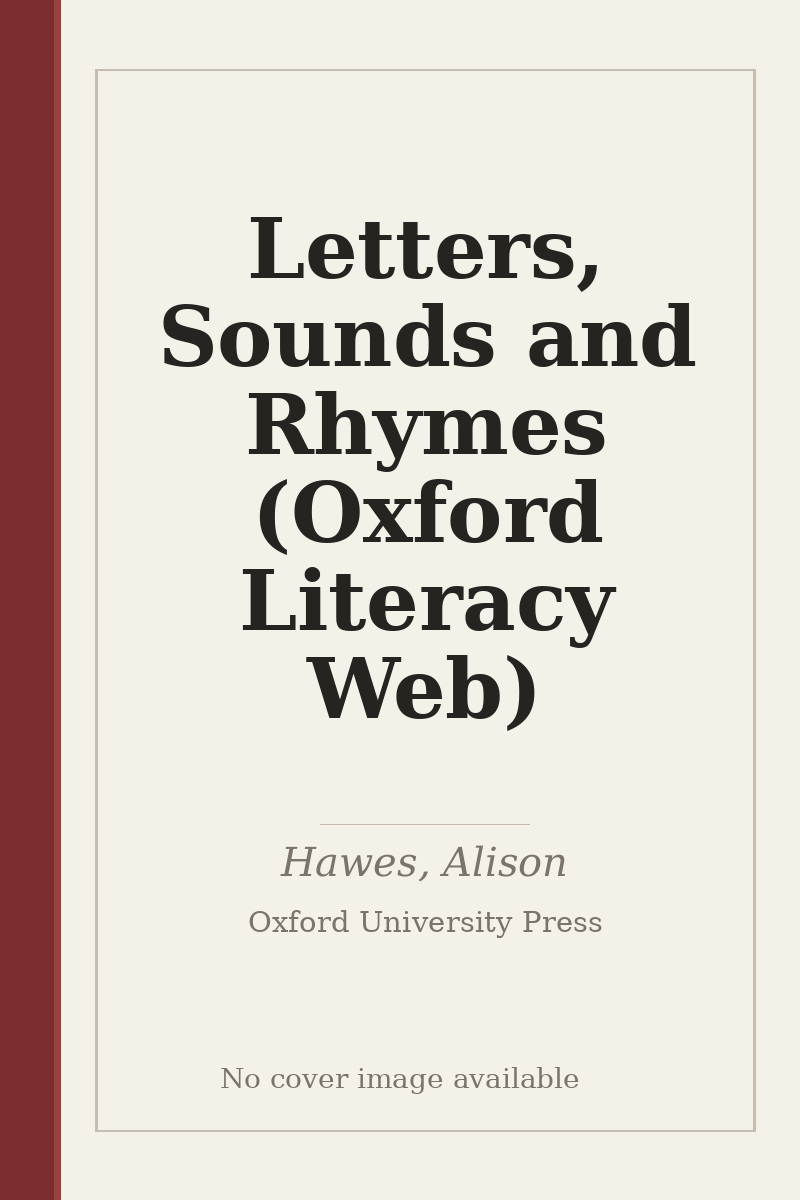 Letters, Sounds and Rhymes (Oxford Literacy Web) - no cover image available