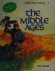 The Middle Ages (v. 2) (Oxford Junior History)
