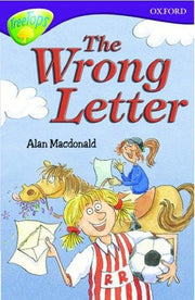 Oxford Reading Tree (Oxford Reading Tree: Stage 10: TreeTops: The Wrong Letter)