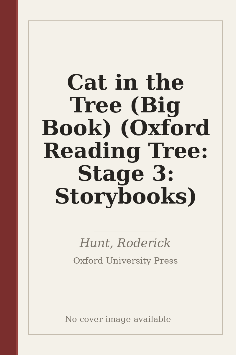 Cat in the Tree (Big Book) (Oxford Reading Tree: Stage 3: Storybooks) - no cover image available