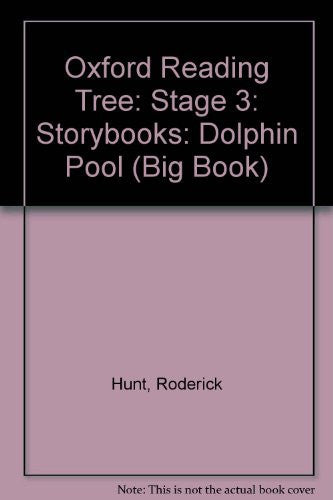 Dolphin Pool (Big Book) (Oxford Reading Tree: Stage 3: Storybooks)