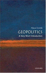 Geopolitics: A Very Short Introduction