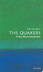 The Quakers: A Very Short Introduction