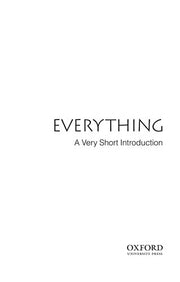 Everything : A Very Short Introduction