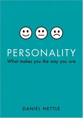 Personality: What makes you the way you are