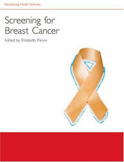 Screening for Breast Cancer (Introducing Health Science)