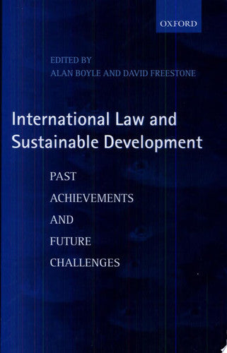 International Law and Sustainable Development: Past Achievements and Future Challenges